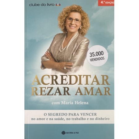 Acreditar Rezar e Amar